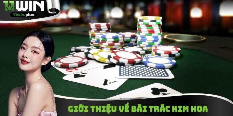 Bài Trác Kim Hoa còn có tên gọi quen thuộc khác là Three Card Poker