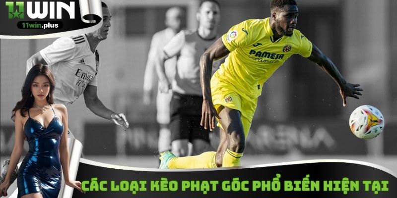 Các loại kèo phạt góc phổ biến hiện tại
