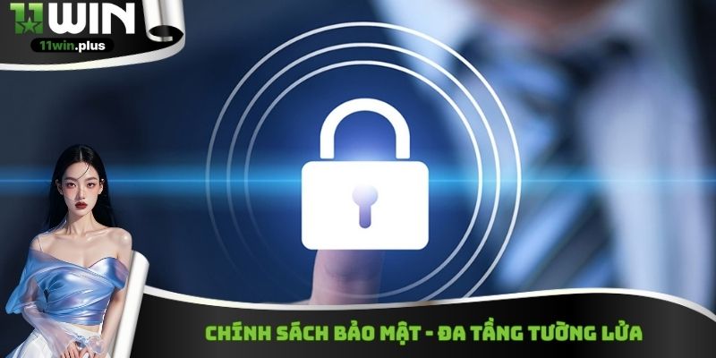 Chính sách bảo mật - Đa tầng tường lửa